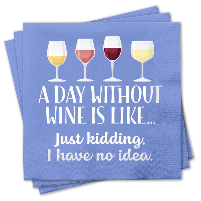 Day Without Wine Napkins - Premium from Chris’s Stuff Inc. - Just $4.25! Shop now at Pat's Monograms