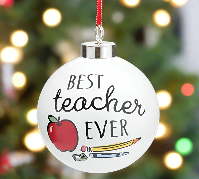 Best Teacher Ever 3" Ceramic Ornament - Premium Christmas Ornament from Burton and Burton - Just $8.95! Shop now at Pat's Monograms