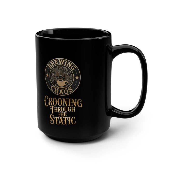 Crooning through the Static Mug, 15oz