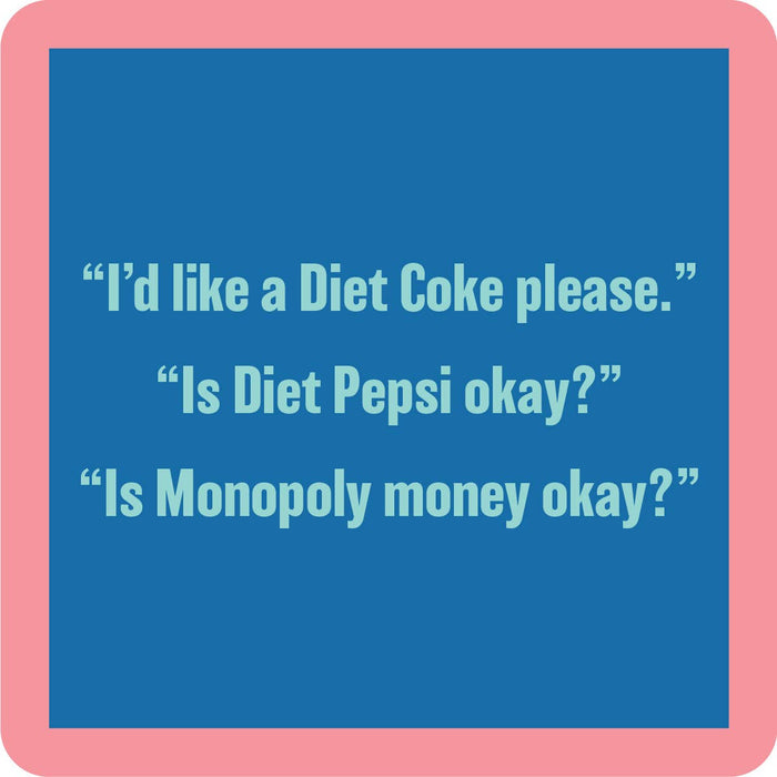 Diet Coke | Funny Party Gift | Home Bar Decor - Premium coaster from Drinks on Me - Just $5.50! Shop now at Pat's Monograms