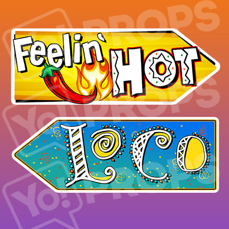 Fiesta Signs Prop - Feelin' Hot / Loco