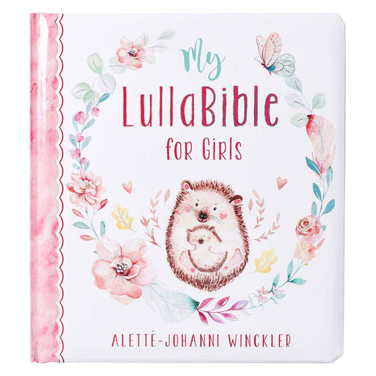 Kid Book My LullaBible for Girls Padded Hardcover Board Book - Premium  from Christian Art Gifts - Just $15.95! Shop now at Pat's Monograms