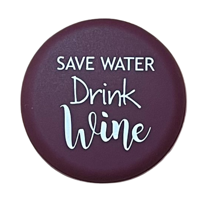 Save Water Drink Wine