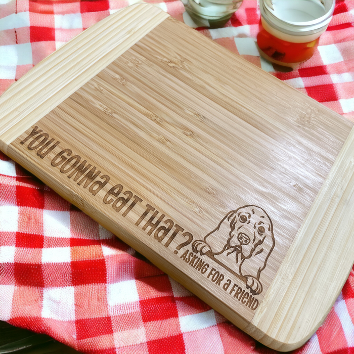 You Gonna Eat That? Basset Hound Cutting Board - Premium Cutting Boards from Pat's Monograms - Just $18.95! Shop now at Pat's Monograms